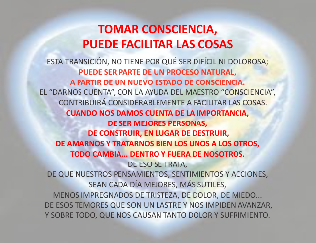 Tomar consciencia,puede facilitar las cosas